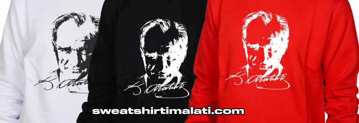 Atatürk Baskılı Sweat